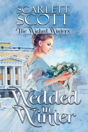 [The Wicked Winters 02] • Wedded in Winter